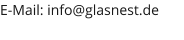 E-Mail: info@glasnest.de